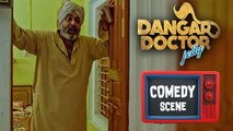 Dangar Doctor Jelly | Punjabi Movie | Comedy Scene | Hobby Dhaliwal, Ravinder Grewal, B N Sharma