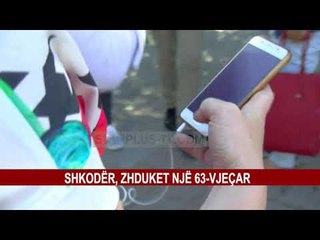 SHKODËR, ZHDUKET NJË 63-VJEÇAR