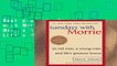 Best product  Tuesdays with Morrie: An Old Man, a Young Man, and Life s Greatest Lesson