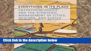 D.O.W.N.L.O.A.D [P.D.F] Everything in Its Place: Entrepreneurship and the Strategic Management of