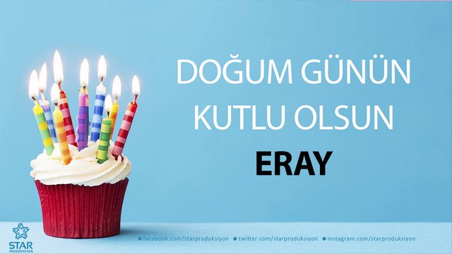 İyi ki Doğdun ERAY - İsme Özel Doğum Günü Şarkısı