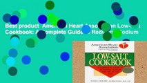 Best product  American Heart Association Low-Salt Cookbook: A Complete Guide to Reducing Sodium