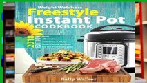 Popular Weight Watchers Instant Pot 2018 Freestyle Cookbook: 130  Affordable, Quick   Easy WW