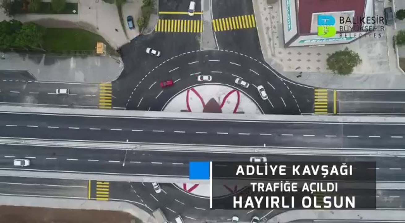 Balıkesir Adliye Kavşağı trafiğe açıldı.