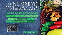 Best product  The Ketogenic Vegan Cookbook: Vegan Cheeses, Instant Pot   Delicious Everyday