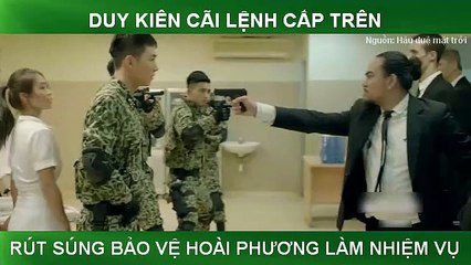 Duy Kiên cãi lệnh cấp trên, rút súng bảo vệ Hoài Phương cực gắt như phim hành động