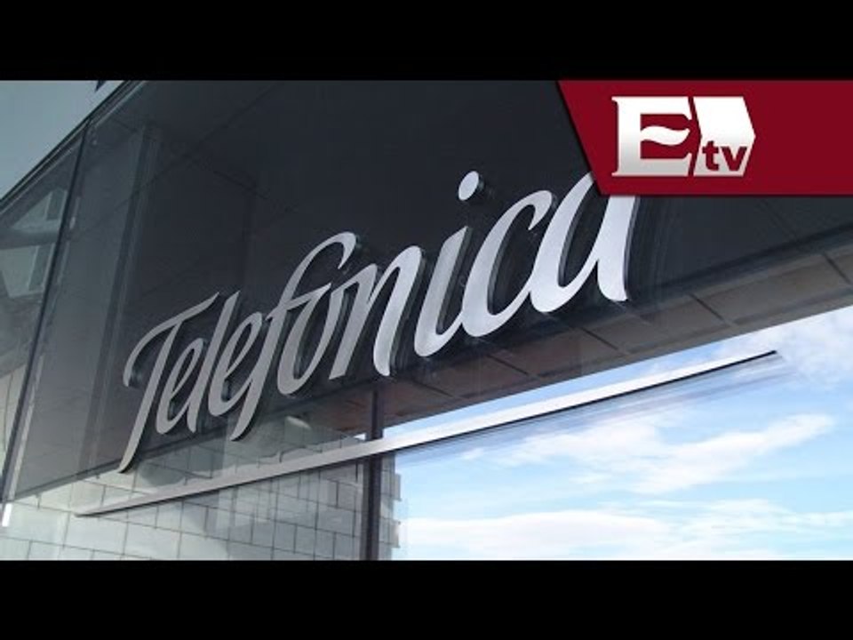 La empresa española Telefónica estudia opciones de compra en México/ Dinero