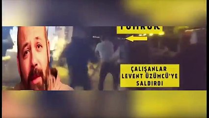 Levent Üzümcü, tekme tokat dayak yedi