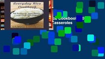 Best product  Everyday Rice Cookbook: 200 Recipes for Main Dishes, Casseroles   Side Dishes!