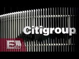 Citigroup anuncia inversión de 20 mil 600 mdp en México/ Dinero
