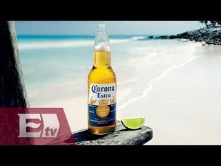 Corona se ubica como la cerveza más valiosa de Latinoamérica/ Darío Celis