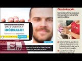 Discriminación vía Internet en México (Reportaje especial) / Vianey Esquinca