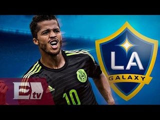¿Retroceso en la carrera de Giovani dos Santos por llegar a la MLS? Gerardo Ruíz