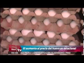 Alza en precio del huevo es normal por temporada: Sagarpa / Dinero