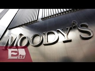 Moody's descarta cambio de calificación soberana para México/ Paul Lara