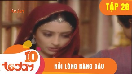 Nỗi Lòng Nàng Dâu (Tập 28- Phần 1) - Phim Bộ Tình Cảm Ấn Độ Hay 2018 - TodayTV