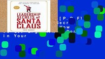 D.O.W.N.L.O.A.D [P.D.F] The Leadership Secrets of Santa Claus: How to Get Big Things Done in Your