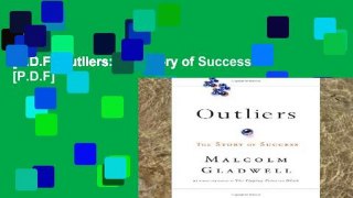 [P.D.F] Outliers: The Story of Success [P.D.F]