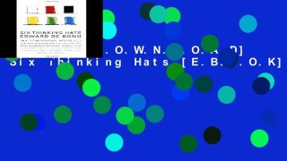 F.R.E.E [D.O.W.N.L.O.A.D] Six Thinking Hats [E.B.O.O.K]