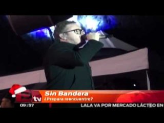 ¿Sin Bandera prepara reencuentro? / Joanna Vegabiestro