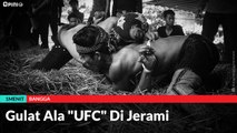 #1MENIT | Gulat Ala UFC Di Jerami