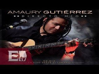 Amaury Gutiérrez presenta su nuevo disco "Directo Mío" / Juan Carlos Cuéllar
