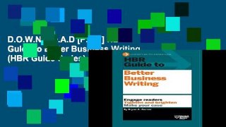 D.O.W.N.L.O.A.D [P.D.F] HBR Guide to Better Business Writing (HBR Guide Series) [E.B.O.O.K]