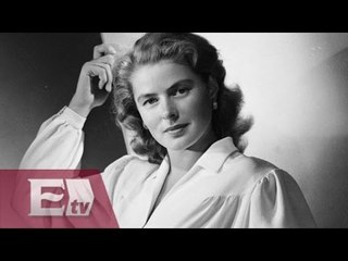 A 100 años del natalicio de Ingrid Bergman / Loft Cinema