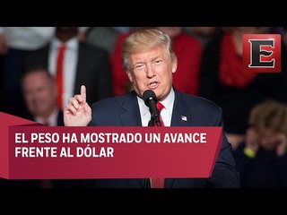 Presidencia de Trump beneficia la estabilidad del peso