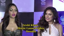 Arshi Khan Bikini Music Video Launch | Full Event | Nakhre | Uncut