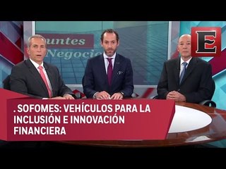 Sofomes: Vehículos para la inclusión e innovación financiera