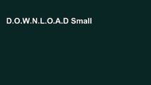 D.O.W.N.L.O.A.D Small Steps: The Year I Got Polio [[P.D.F] E-BO0K E-P.U.B K.I.N.D.L.E]