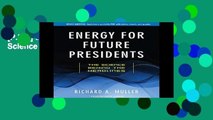 [P.D.F] Energy for Future Presidents: The Science Behind the Headlines [P.D.F]