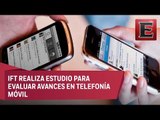 IFT destacó avances en telefonía móvil