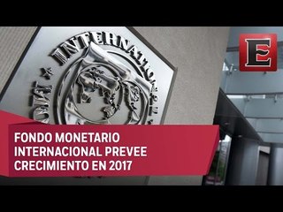 Crecerá economía mexicana en 2017