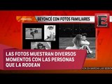 Beyoncé presume fotos familiares