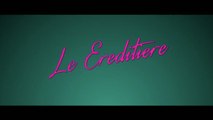 Le Ereditiere WEBRiP (2018) (Italiano)