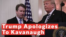 Trump Apologizes To Kavanaugh 'On Behalf Of Nation' And Declares Him 'Proven Innocent'