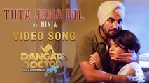 Tuta Jeha Dil | Ninja | Ravinder Grewal, Geet Gambhir, Sara Gurpal | Dangar Doctor | Punjabi Songs