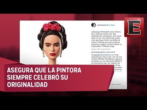 Salma Hayek en contra de la Barbie alusiva a Frida Kahlo