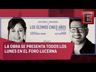 Diego Medel habla de la obra 'Los Últimos Cinco Años'
