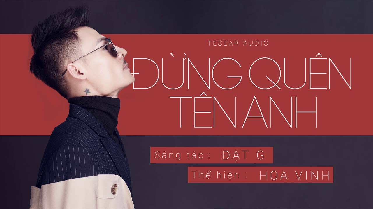 Đừng Quên Tên Anh - Teaser Audio - Hoa Vinh Official