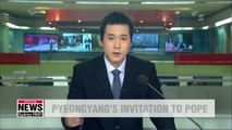 N. Korea's Kim Jong-un says he will 'passionately welcome' Pope Francis should he visit Pyeongyang: Blue House