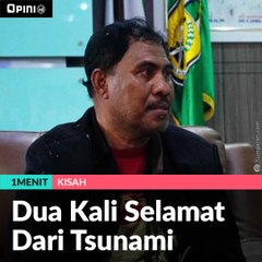 #1MENIT | Dua Kali Selamat Dari Tsunami