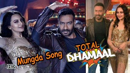 Mungda Song Remake | Total Dhamaal | Sonakshi Sinha-Ajay Devgn
