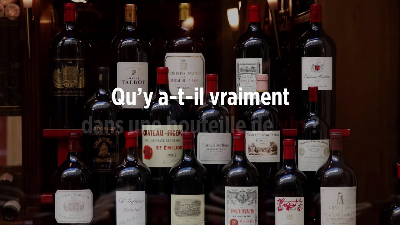 Qu'y a-t-il vraiment dans une bouteille de vin ?