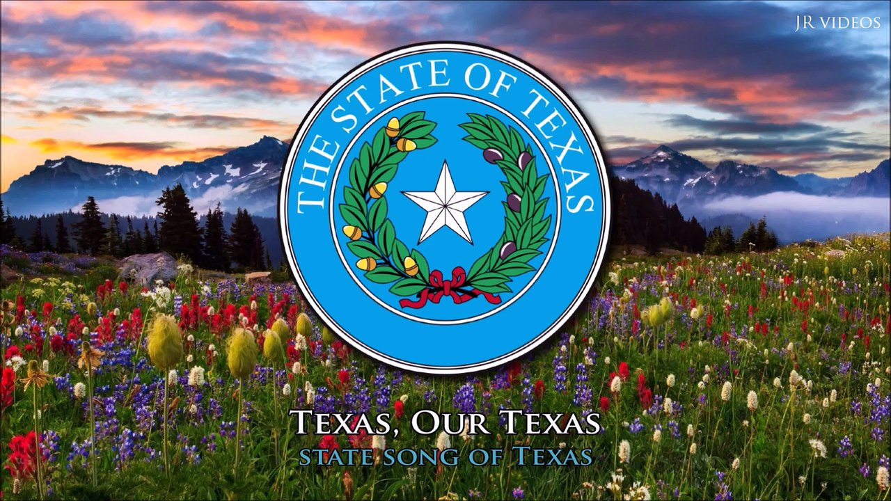 "Texas, Our Texas" - State song of Texas (lyrics)