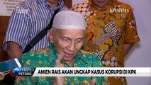 Amien Rais Akan Ungkap Kasus Korupsi di KPK