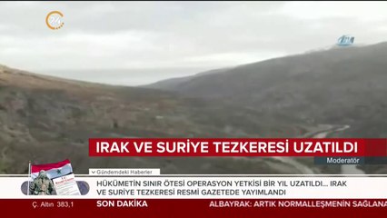 Irak ve Suriye tezkeresi uzaltıldı