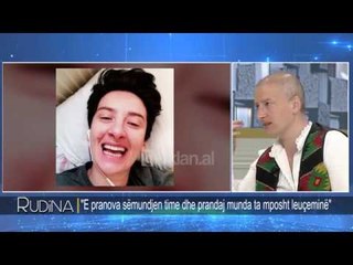 Rudina - Regjisorja nga Kosova qe mposhti semundjen e leucemise! (09 tetor 2018)